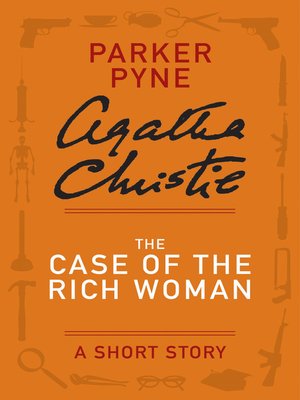 cover image of The Case of the Rich Woman